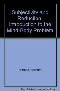 Subjectivity And Reduction