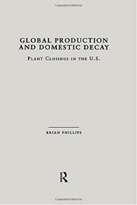 Global Production and Domestic Decay