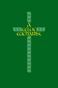 Celtic Eucharist