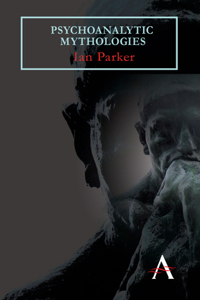 Psychoanalytic Mythologies