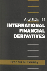 A Guide to International Financial Derivatives