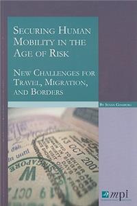 Securing Human Mobility in the Age of Risk