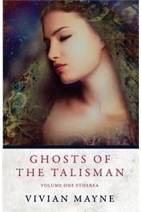 Ghosts of the Talisman