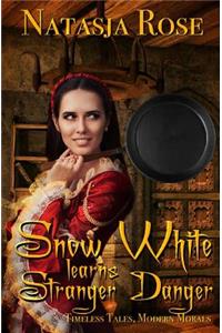Snow White Learns Stranger Danger