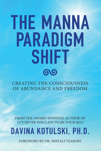 The Manna Paradigm Shift