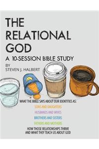 The Relational God Bible Study