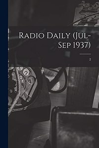 Radio Daily (Jul-Sep 1937); 2