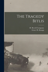 Tragedy Bitlis