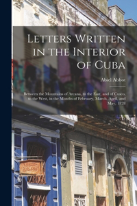Letters Written in the Interior of Cuba