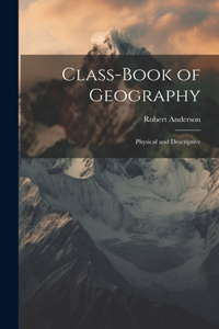 Class-Book of Geography