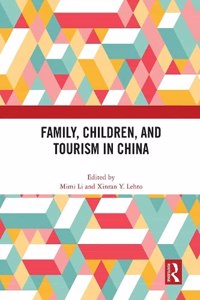 Family, Children, and Tourism in China