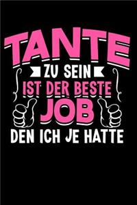 Tante = Bester Job