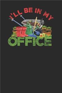 I'll Be In My Office