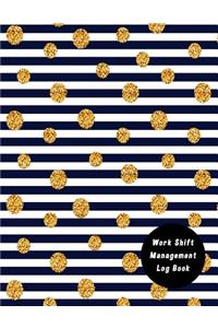 Work Shift Management Log Book