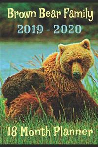 Brown Bear Family 2019 - 2020 18 Month Planner