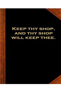 Ben Franklin Quote Keep Shop Vintage Style School Composition Book