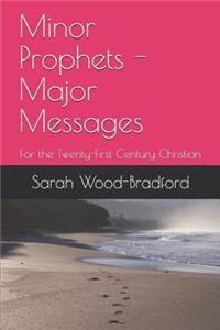 Minor Prophets - Major Messages