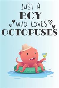 Just A Boy Who Loves Octopuses