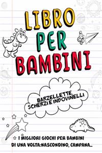 Libro per Bambini- Barzellette, Scherzi e Indovinelli