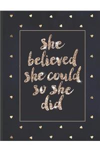 She Believed She Could So She Did