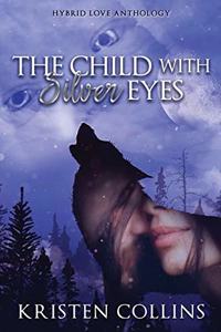 The Child with the Silver Eyes