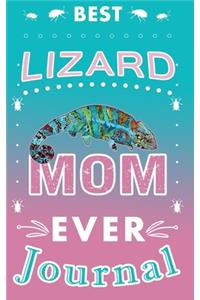 Best Lizard Mom Ever Journal