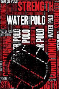 Water Polo Strength and Conditioning Log