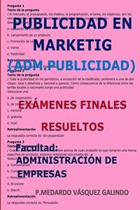 Publicidad En Marketing-Ex�menes Finales Resueltos