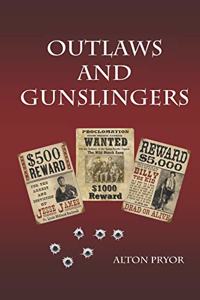 Outlaws and Gunslingers