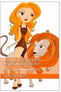 Leo Horoscope & Astrology 2020