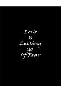 Love is letting go of fear