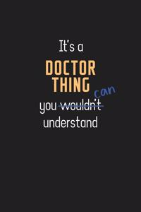 It's a Doctor Thing You Can Understand