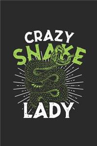 Crazy Snake Lady