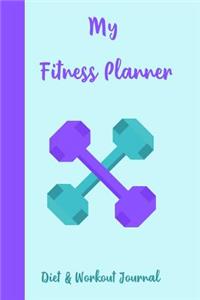 My Fitness Planner Diet & Workout Journal
