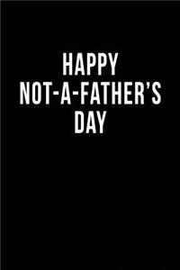 Happy Not-a-Father's Day