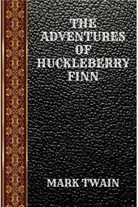 The Adventures of Huckleberry Finn