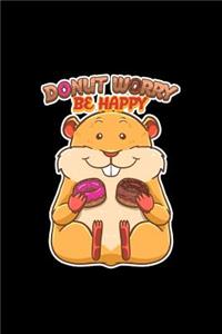 Donut Worry Be Happy