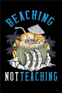 beaching not teaching