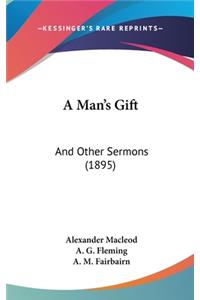 A Man's Gift