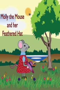 Molly the Mouse and her Feathered Hat
