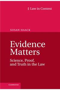 Evidence Matters