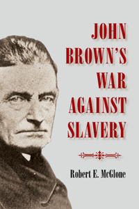 John Brown's War Against Slavery