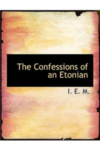 The Confessions of an Etonian