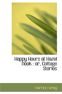 Happy Hours at Hazel Nook