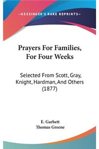 Prayers For Families, For Four Weeks