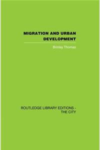 Migration and Urban Development