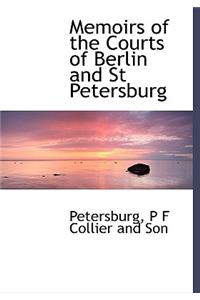 Memoirs of the Courts of Berlin and St Petersburg