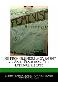The Pro-Feminism Movement vs. Anti-Feminism