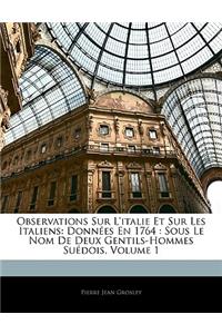 Observations Sur l'Italie Et Sur Les Italiens