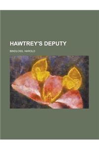 Hawtrey's Deputy